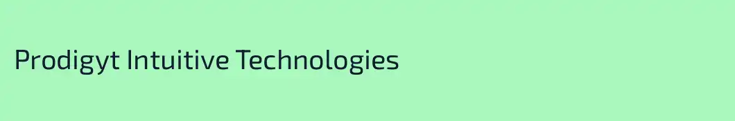 Prodigyt Intuitive Technologies